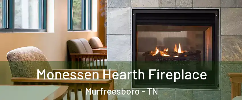 Monessen Hearth Fireplace Murfreesboro - TN